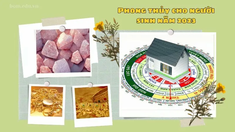 Phong thủy cho người sinh năm 2023