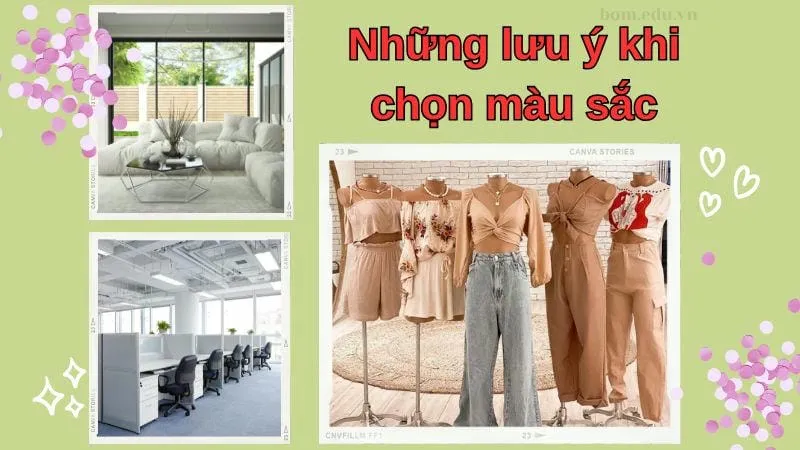 Những lưu ý khi chọn màu sắc