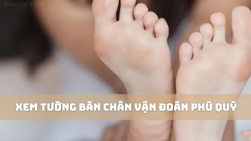 Tướng bàn chân và cuộc sống tình cảm