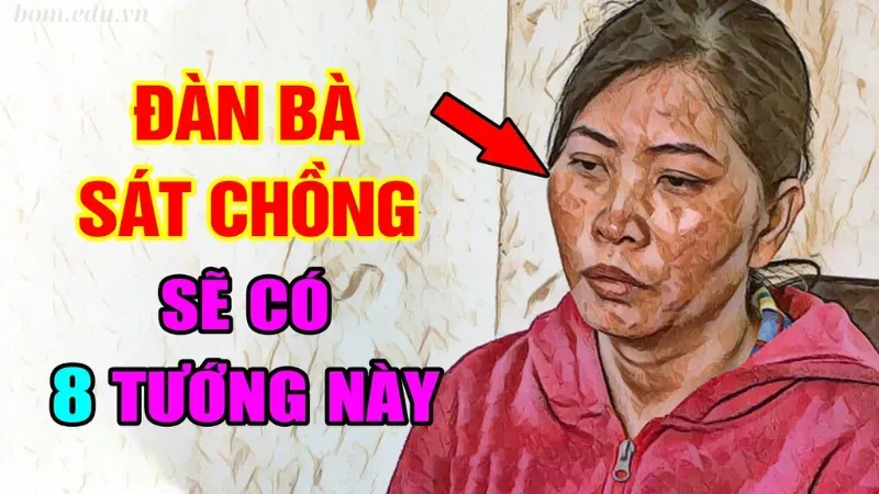 Đặc điểm nhận diện tướng người sát phu