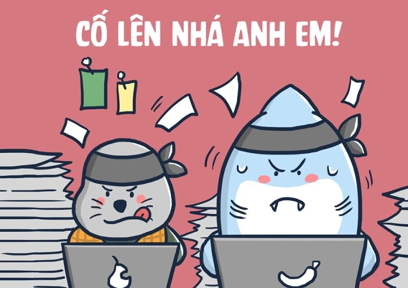 Meme chúng tôi đã cố gắng hết sức thể hiện nỗ lực.