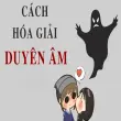 Hóa giải duyên âm theo tâm linh truyền thống Việt Nam