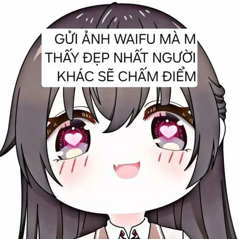 Tận hưởng những khoảnh khắc vui nhộn từ meme waifu