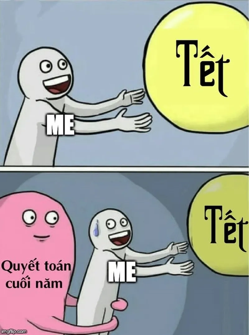Đừng bỏ lỡ meme quyết toán cuối năm hài hước dành cho dân kế toán