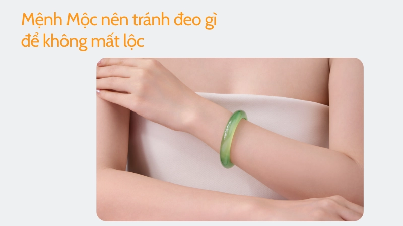 Mệnh Mộc tránh đeo gì để không hao tài