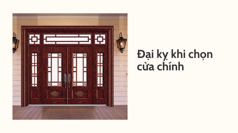 Tránh đại kỵ khi chọn kích thước cửa chính theo phong thủy