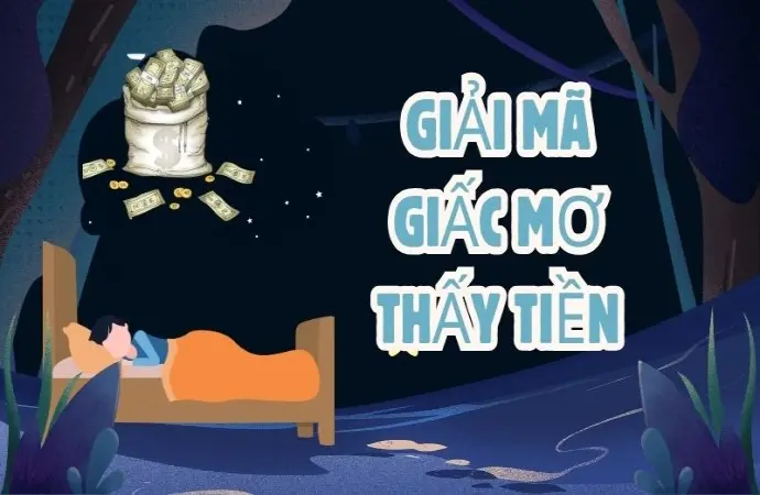 Giải mã giấc mơ thấy tiền - Điềm báo giàu sang hay hao hụt?