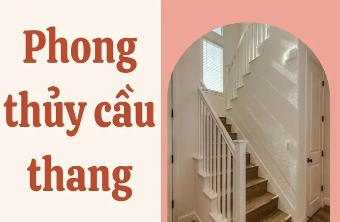 Phong thủy cầu thang mở đường tiền tài thịnh vượng