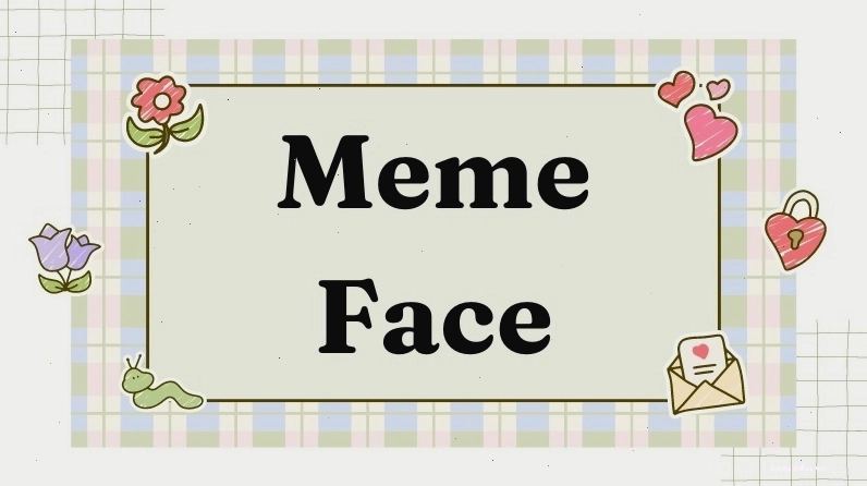 Biểu cảm hài hước của meme face