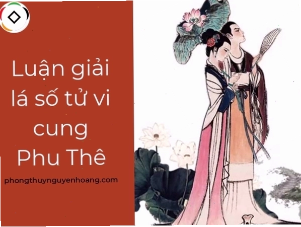 Giải lá số tử vi cung phu thê cho tình duyên năm 2026