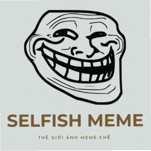 Logo Selfish Meme - Nguồn cung cấp avatar và meme đa dạng