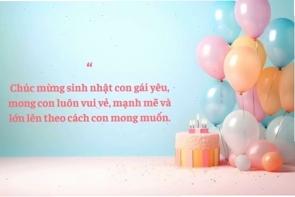 Lời chúc mừng sinh nhật con gái đơn giản và ý nghĩa