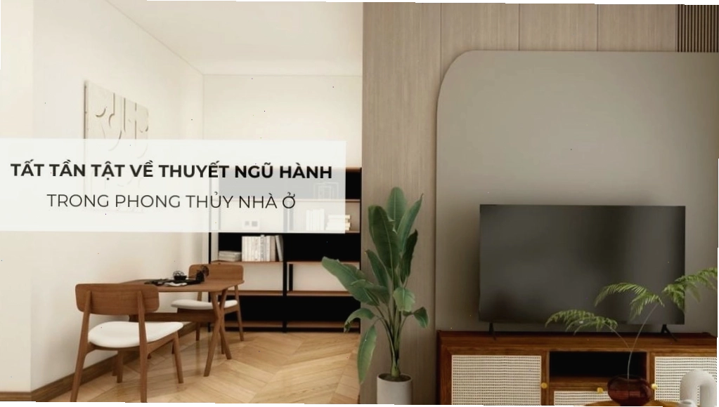 Tất tần tật về thuyết ngũ hành trong phong thủy nhà ở