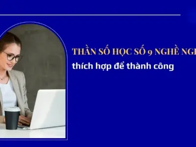 Con số chủ đạo 9 hợp nghề gì để phát triển sự nghiệp?