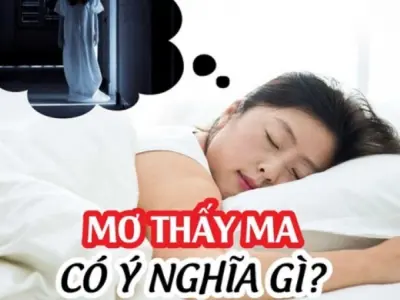 Bí ẩn giấc mơ nằm mơ thấy ma và con số may mắn liên quan