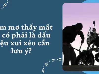 Nằm mơ thấy mất xe có phải là dấu hiệu xui xẻo cần lưu ý?