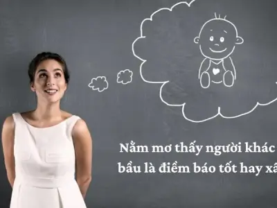 Nằm mơ thấy người khác có bầu là điềm báo tốt hay xấu?