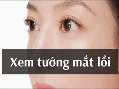 Giải mã tướng người mắt lồi và ý nghĩa trong tướng số