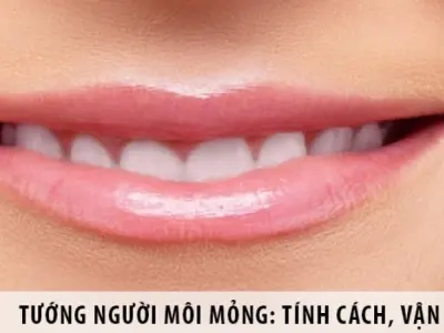 Khám phá ý nghĩa tướng người môi mỏng theo nhân tướng