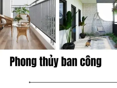 Phong thủy ban công - Bí mật hút tài lộc ai cũng bỏ qua