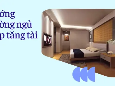 Phong thủy phòng ngủ hút tài lộc- Bí quyết sắp xếp chuẩn